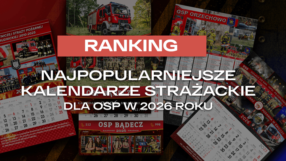 Najpopularniejsze kalendarze strażackie dla OSP – ranking najczęściej wybieranych modeli